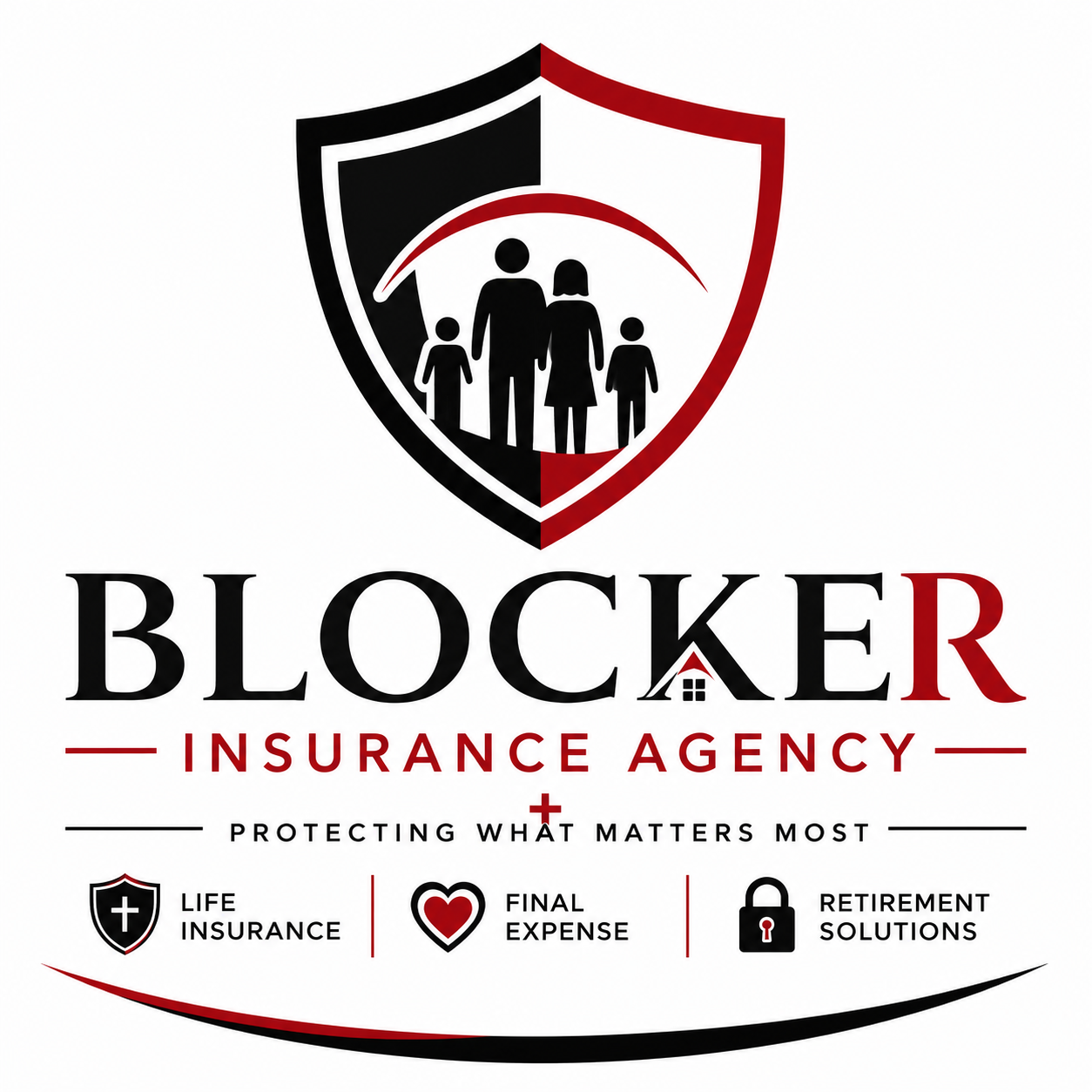 Blocker Insurance Agency — Life Insurance, Final Expense, Retirement Solutions. Protecting What Matters Most.